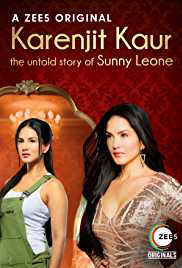 Karenjit Kaur S02 All 6 EP The Untold Story of Sunny Leone 2018 full movie download